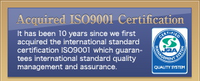 Acquisition of the ISO9001 Certificate